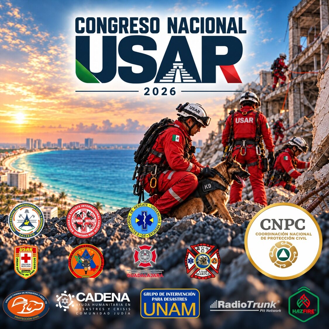 Póster del Congreso Nacional USAR 2026: rescatistas y un binomio K9 sobre escombros frente a la costa de Cancún, con los logotipos de las instituciones participantes